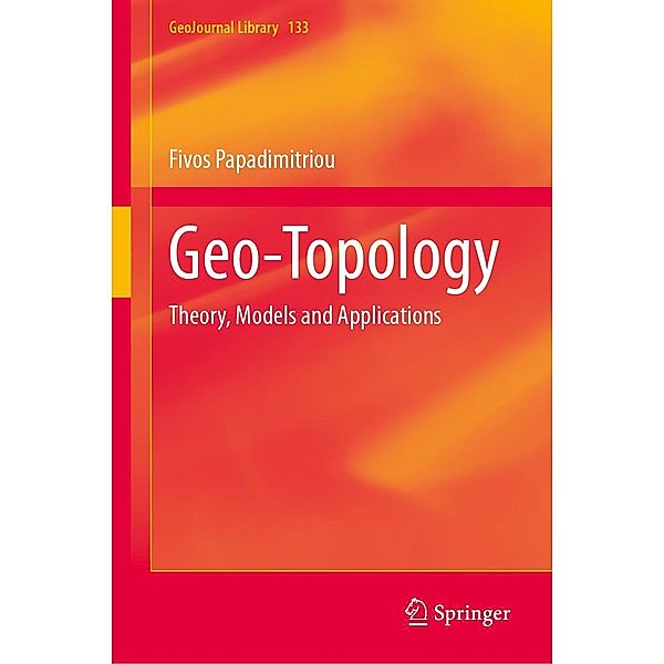 Geo-Topology / GeoJournal Library Bd.133, Fivos Papadimitriou