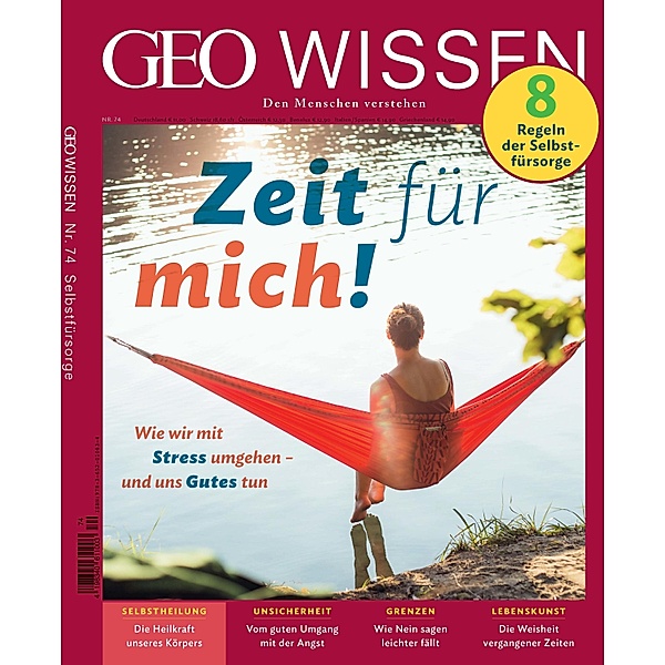 GEO Wissen 74/2021 - Zeit für mich, Jens Schröder, Markus Wolff
