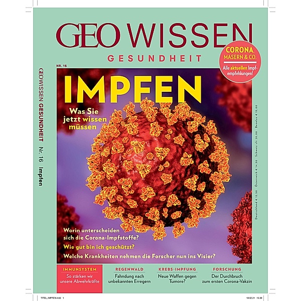 GEO Wissen Gesundheit 16/21 - Impfen, Jens Schröder, Markus Wolff