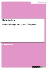 Geoarchäologie in Aksum, Äthiopien