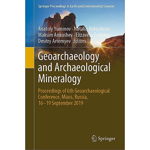 Geoarchaeology and Archaeological Mineralogy / Springer Proceedings in Earth and Environmental Sciences