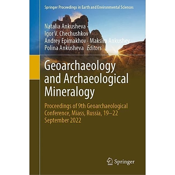 Geoarchaeology and Archaeological Mineralogy