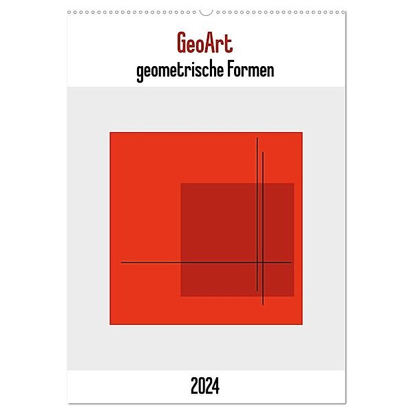 GeoArt - geometrische Formen (Wandkalender 2024 DIN A2 hoch), CALVENDO Monatskalender, Franco Tessarolo