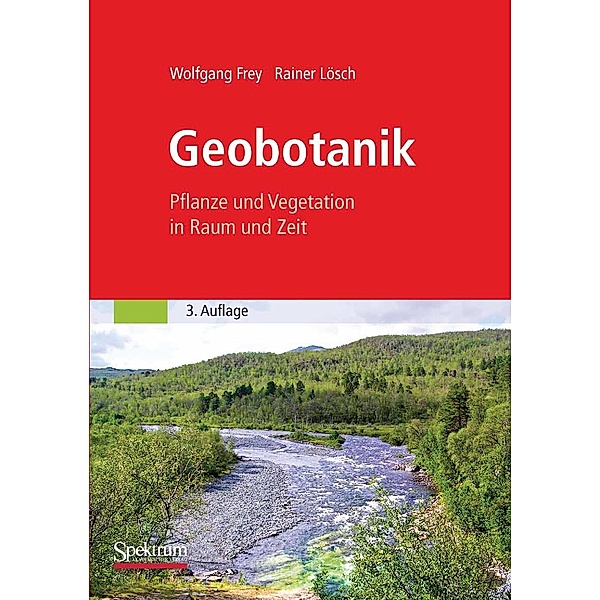 Geobotanik, Wolfgang Frey, Rainer Lösch