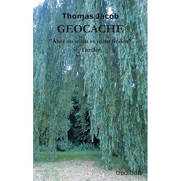 GEOCACHE, Thomas Jacob