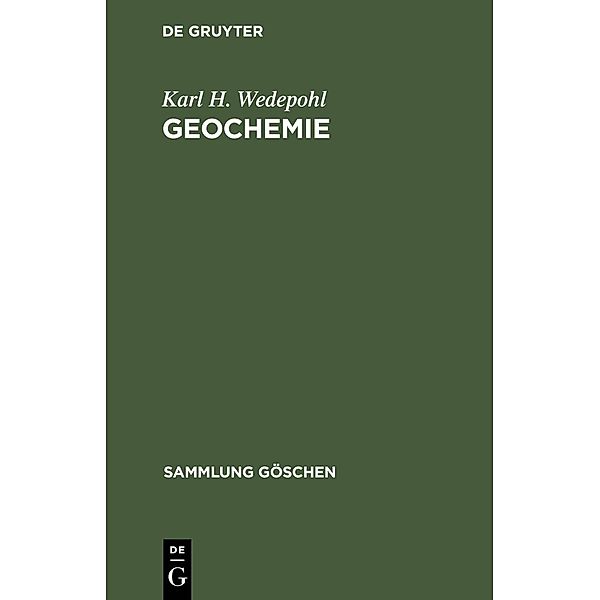 Geochemie / Sammlung Göschen Bd.1224/b, Karl H. Wedepohl