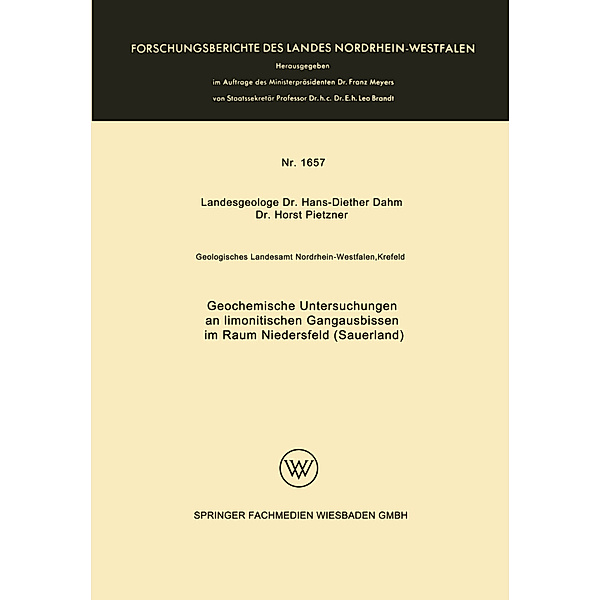 Geochemische Untersuchungen an limonitischen Gangausbissen im Raum Niedersfeld (Sauerland), Hans D. Dahm
