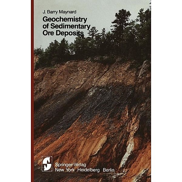 Geochemistry of Sedimentary Ore Deposits, J. B. Maynard
