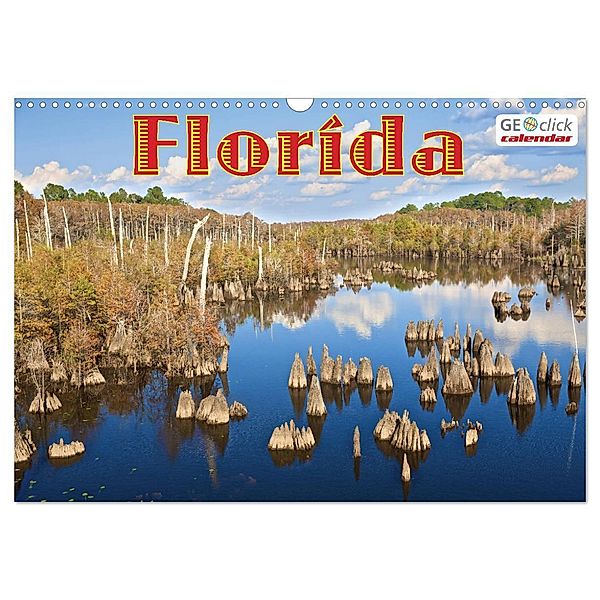 GEOclick calendar: Florida (Wandkalender 2024 DIN A3 quer), CALVENDO Monatskalender, Klaus Feske