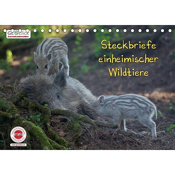 GEOclick Lernkalender: Steckbriefe einheimischer Wildtiere (Tischkalender 2023 DIN A5 quer), Klaus Feske