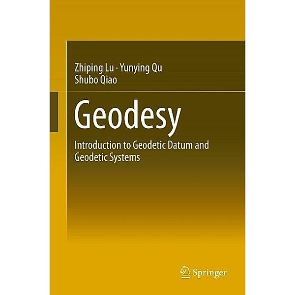 Geodesy, Zhiping Lu, Yunying Qu, Shubo Qiao