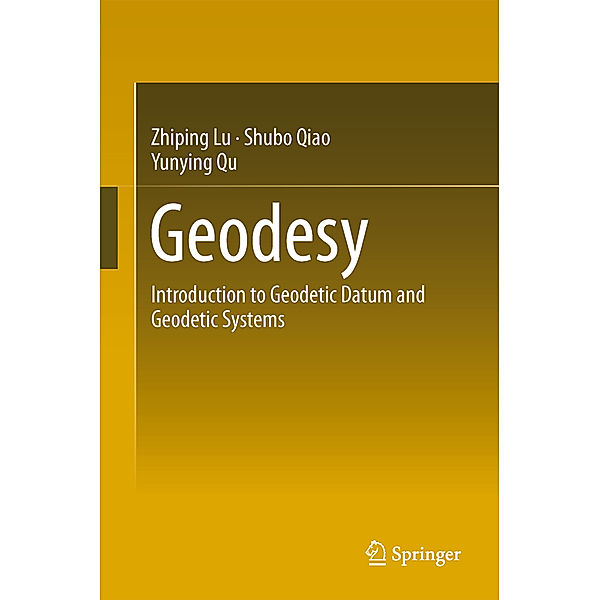 Geodesy, Zhiping Lu, Yunying Qu, Shubo Qiao