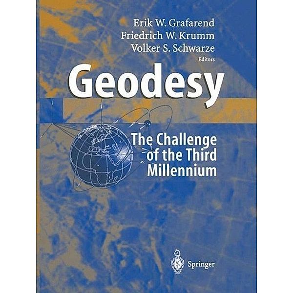 Geodesy - the Challenge of the 3rd Millennium