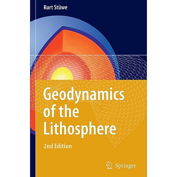 Geodynamics of the Lithosphere, Kurt Stüwe