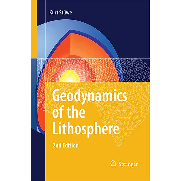 Geodynamics of the Lithosphere, Kurt Stüwe