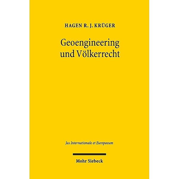 Geoengineering und Völkerrecht, Hagen R. J. Krüger