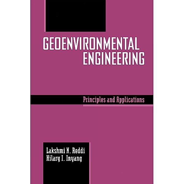 Geoenvironmental Engineering, Lakshmi Reddi, Hilary I. Inyang