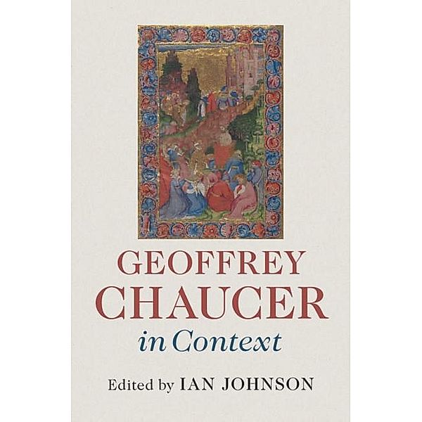 Geoffrey Chaucer in Context / Literature in Context