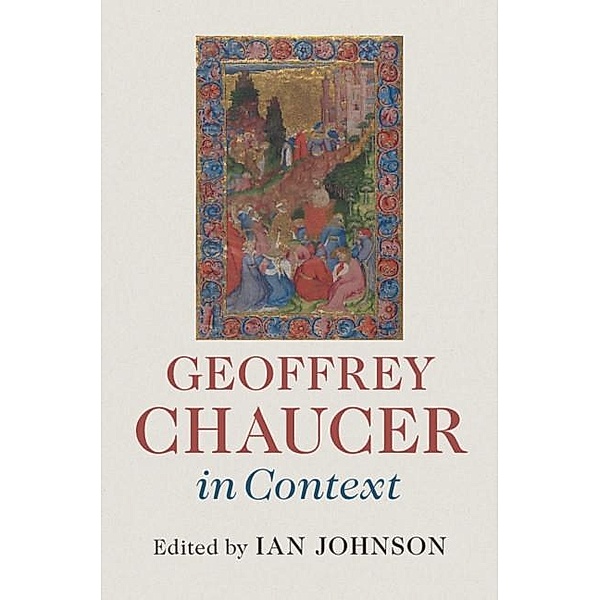 Geoffrey Chaucer in Context / Literature in Context