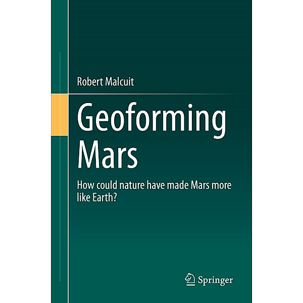 Geoforming Mars, Robert Malcuit