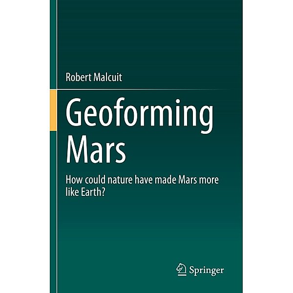 Geoforming Mars, Robert Malcuit