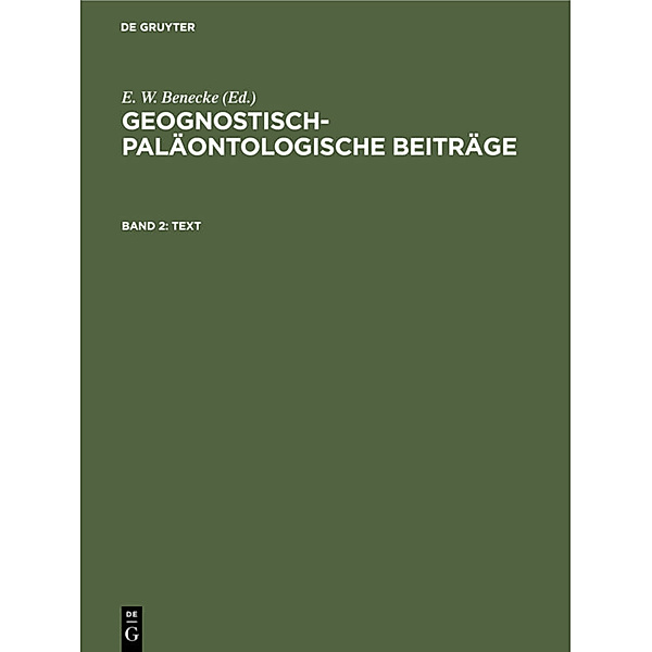 Geognostisch-Paläontologische Beiträge / Band 2 / Text