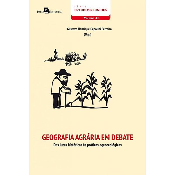 Geografia Agrária em Debate, Gustavo Henrique Cepolini Ferreira