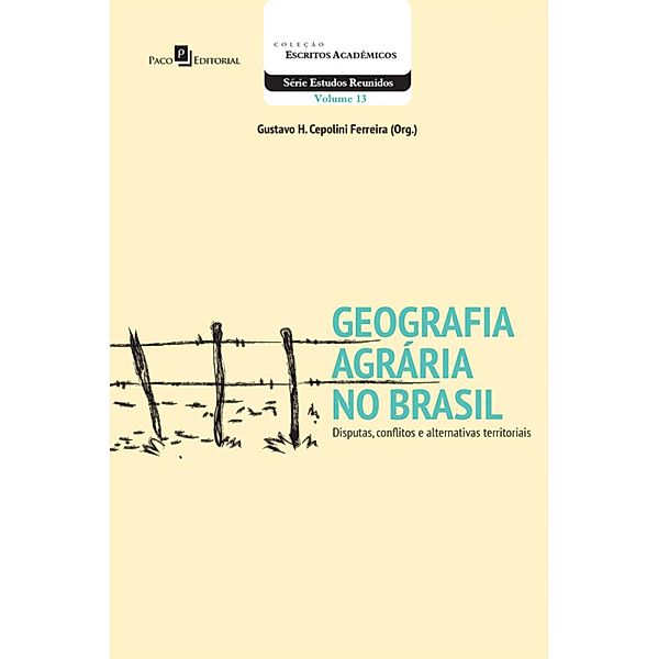 Geografia Agrária no Brasil, Gustavo Henrique Cepolini Ferreira