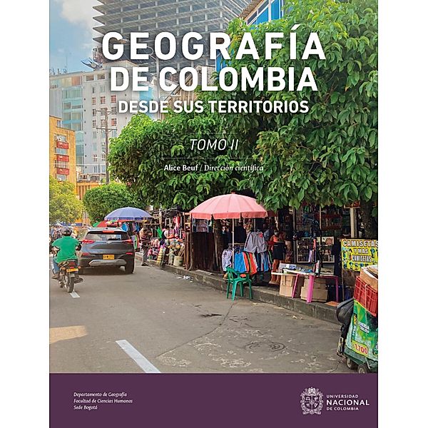 Geografía de Colombia desde sus Territorios. Tomo II, Alice Beuf