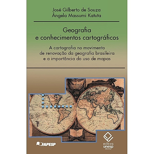 Geografia e conhecimentos cartográficos, José Gilberto de Souza, Angela Massumi Katuta