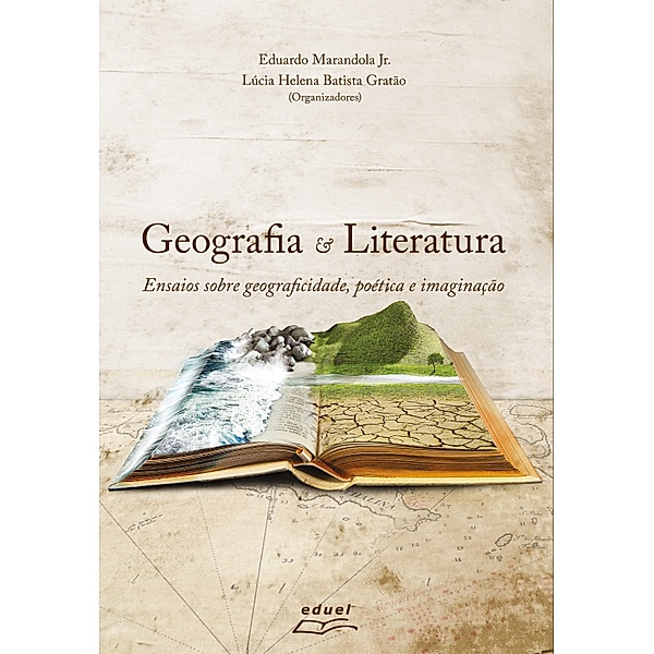 Geografia e Literatura, Eduardo Marandola Jr., Lúcia Helena Batista Gratão