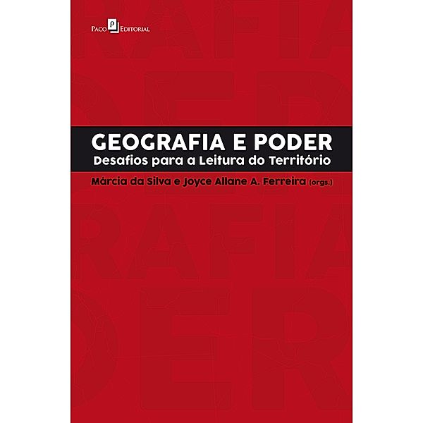 Geografia e Poder, Márcia da Silva, Joyce Allane A. Ferreira