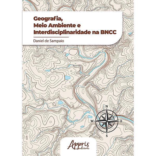 Geografia, Meio Ambiente e Interdisciplinaridade na BNCC, Daniel de Sampaio
