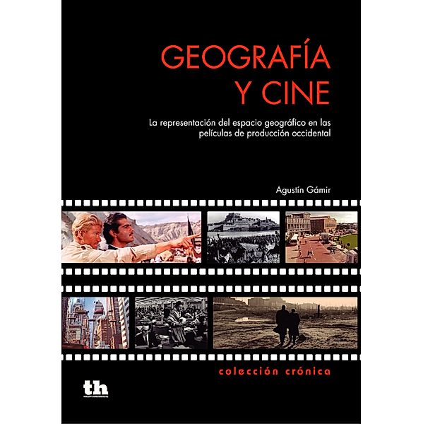 Geografía y Cine, Agustín Gámir