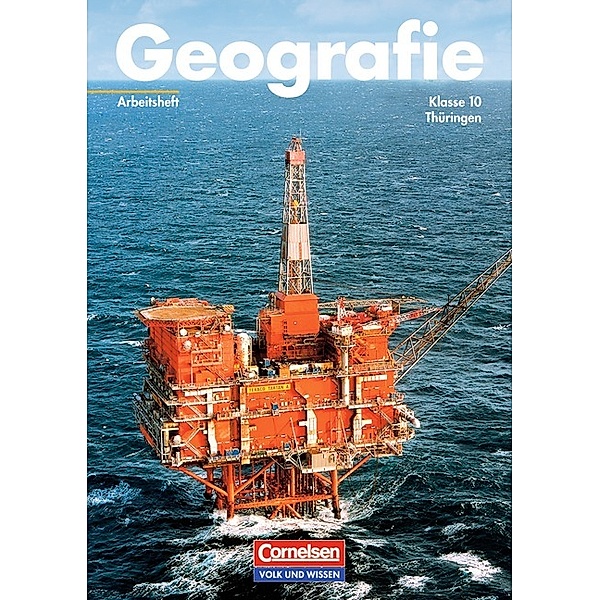 Geografie, Ausgabe Thüringen: Klasse 10, Arbeitsheft