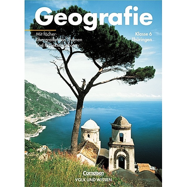 Geografie, Ausgabe Thüringen: Klasse 6, Lehrbuch, Dieter Richter