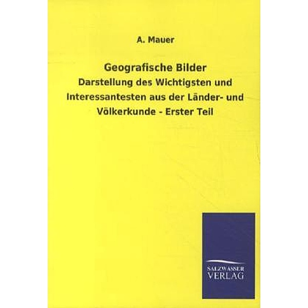 Geografische Bilder, A. Mauer