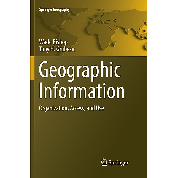 Geographic Information, Wade Bishop, Tony H. Grubesic