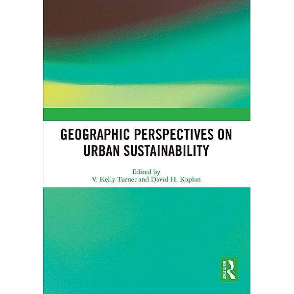 Geographic Perspectives on Urban Sustainability