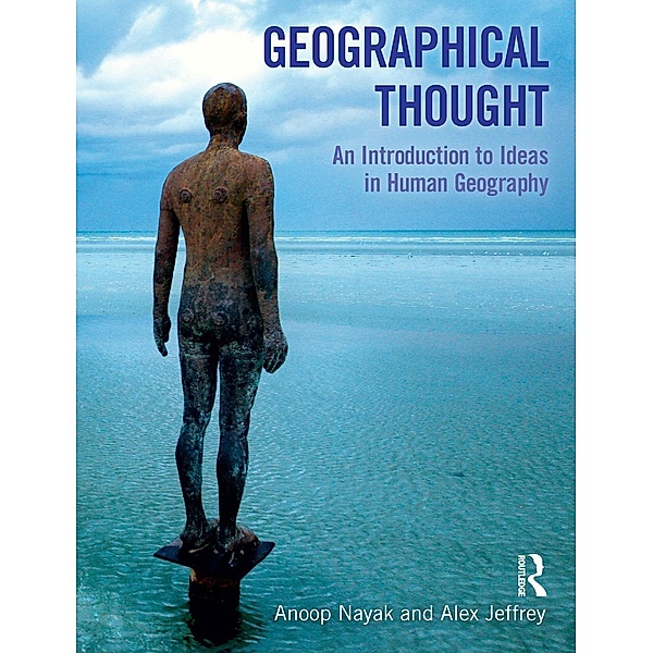Geographical Thought, Anoop Nayak, Alex Jeffrey