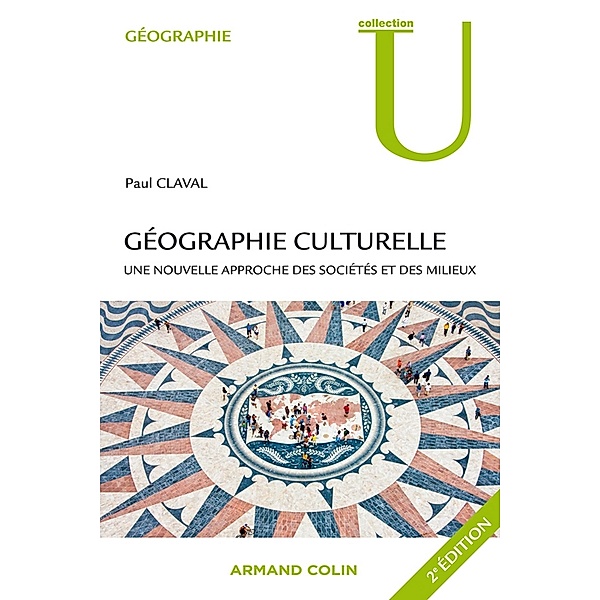 Géographie culturelle / Géographie, Paul Claval