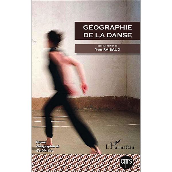 Geographie de la danse, Raibaud Yves Raibaud