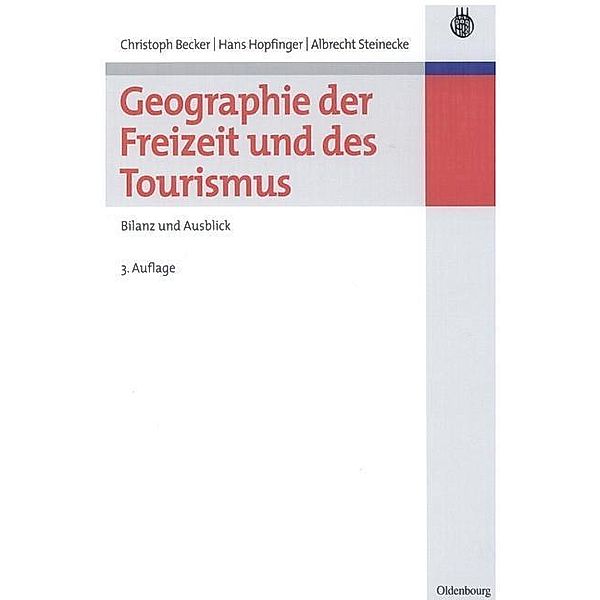 Geographie der Freizeit und des Tourismus: Bilanz und Ausblick / Jahrbuch des Dokumentationsarchivs des österreichischen Widerstandes