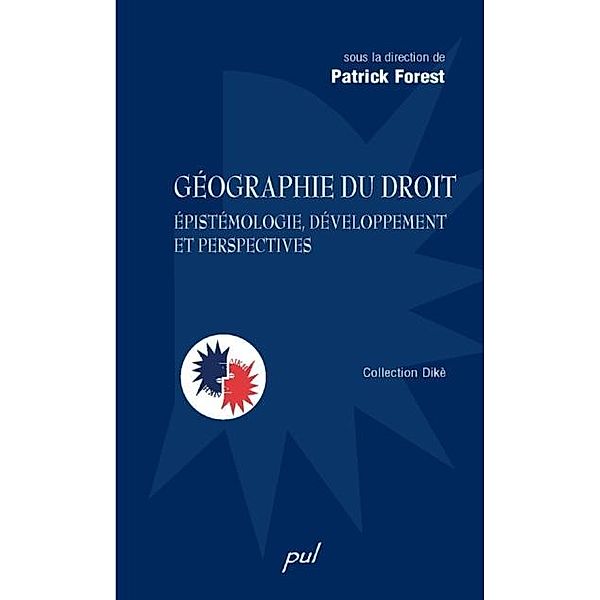 Geographie du droit : Epistemologie, developpement et..., Collectif Collectif