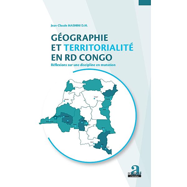 Geographie et territorialite en RD Congo., Mashini D. M. Jean-Claude Mashini D. M.