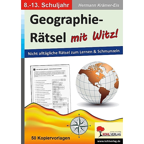 Geographie-Rätsel mit Witz! - 8.-13. Schuljahr, Hermann Krämer-Eis