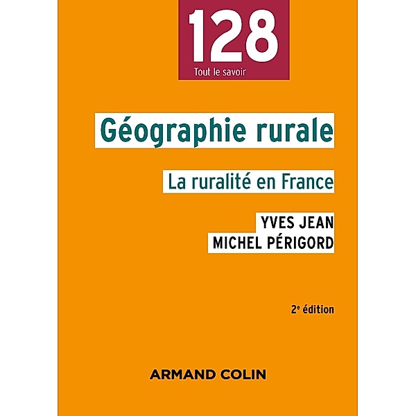 Géographie rurale - 2e éd. / Géographie, Yves Jean, Michel Périgord