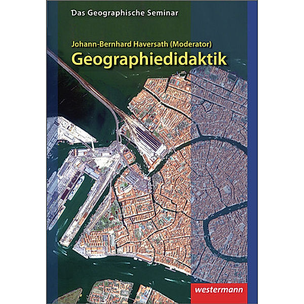 Geographiedidaktik, Johann-Bernhard Haversath