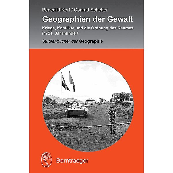 Geographien der Gewalt, Benedikt Korf, Conrad Schetter