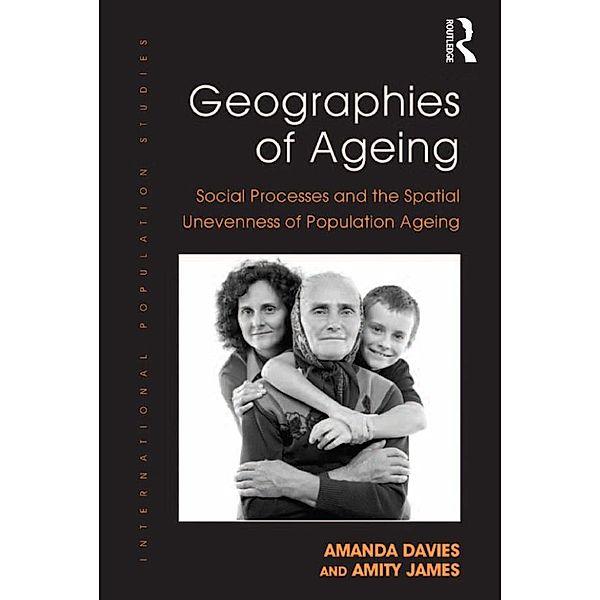 Geographies of Ageing, Amanda Davies, Amity James